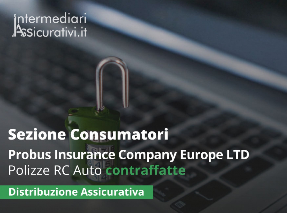 Probus Insurance Company Europe LTD - Polizze R.C. Auto False
